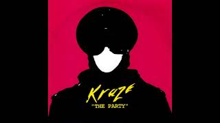 Kraze - The Party (Club Mix 12&quot;)