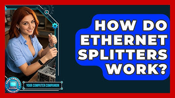 How Do Ethernet Splitters Work? - Your Computer Companion