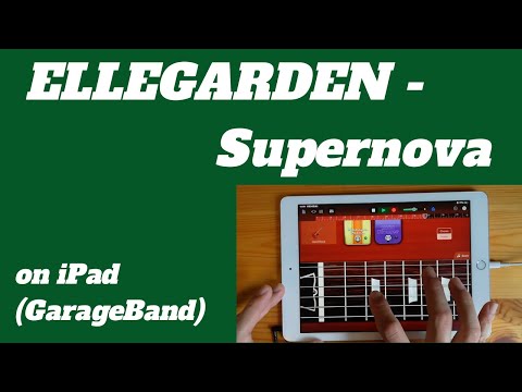 ELLEGARDEN - Supernova on iPad(GarageBand)