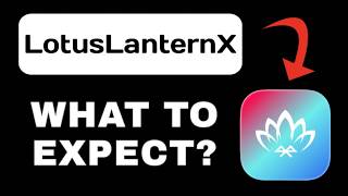 LotusLanternX App Overview - What To Know screenshot 1