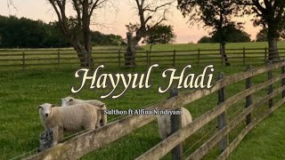 Hayyul Hadi -Sulthon feat Alfina Nindiyani (Speed up)