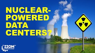 Nuclear-Powered Data Centers!