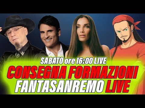 Video CONSIGLI FANTASANREMO LIVE! CONSEGNA FORMAZIONI SERATA FINALE!!