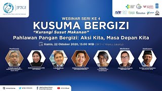 Webinar JP2GI - Kusuma 'Kurangi Susut Makanan' Bergizi ( 22 Oktober 2020 )