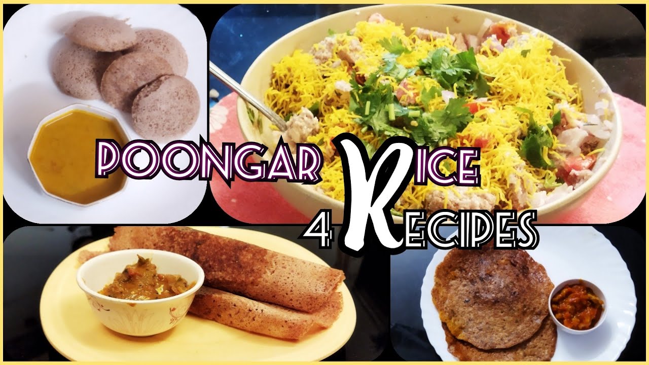 4 poongar rice recipes 4 பூங்கார் அரிசி உணவுகள் Idly chaat, Javvarisi