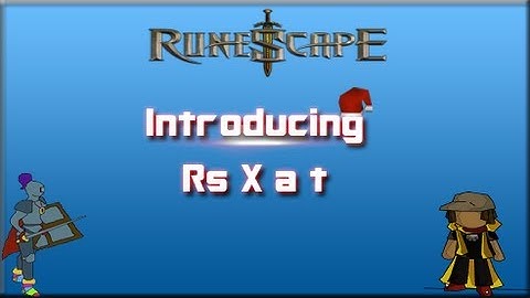 RuneScape - Introduction to my YouTube Channel