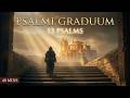 Gregorian Chant for Deep Prayer &amp; Sleep | 13 Psalms of Pilgrimage (Songs of Ascents) - 40 Mins