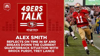 Alex Smith reflects on his 49ers tenure, breaks down Purdy-Lance-Darnold QB situation | 49ers Talk