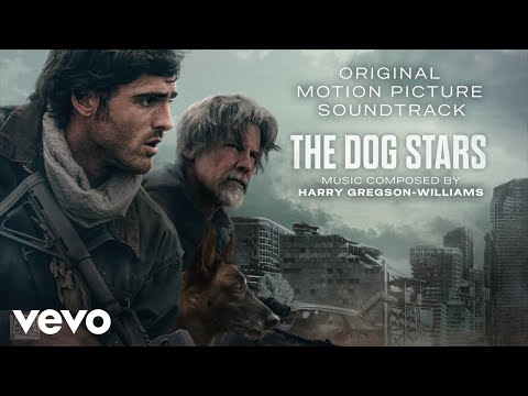 Harry Gregson-Williams - Cima (From "The Dog Stars"/Audio Only)