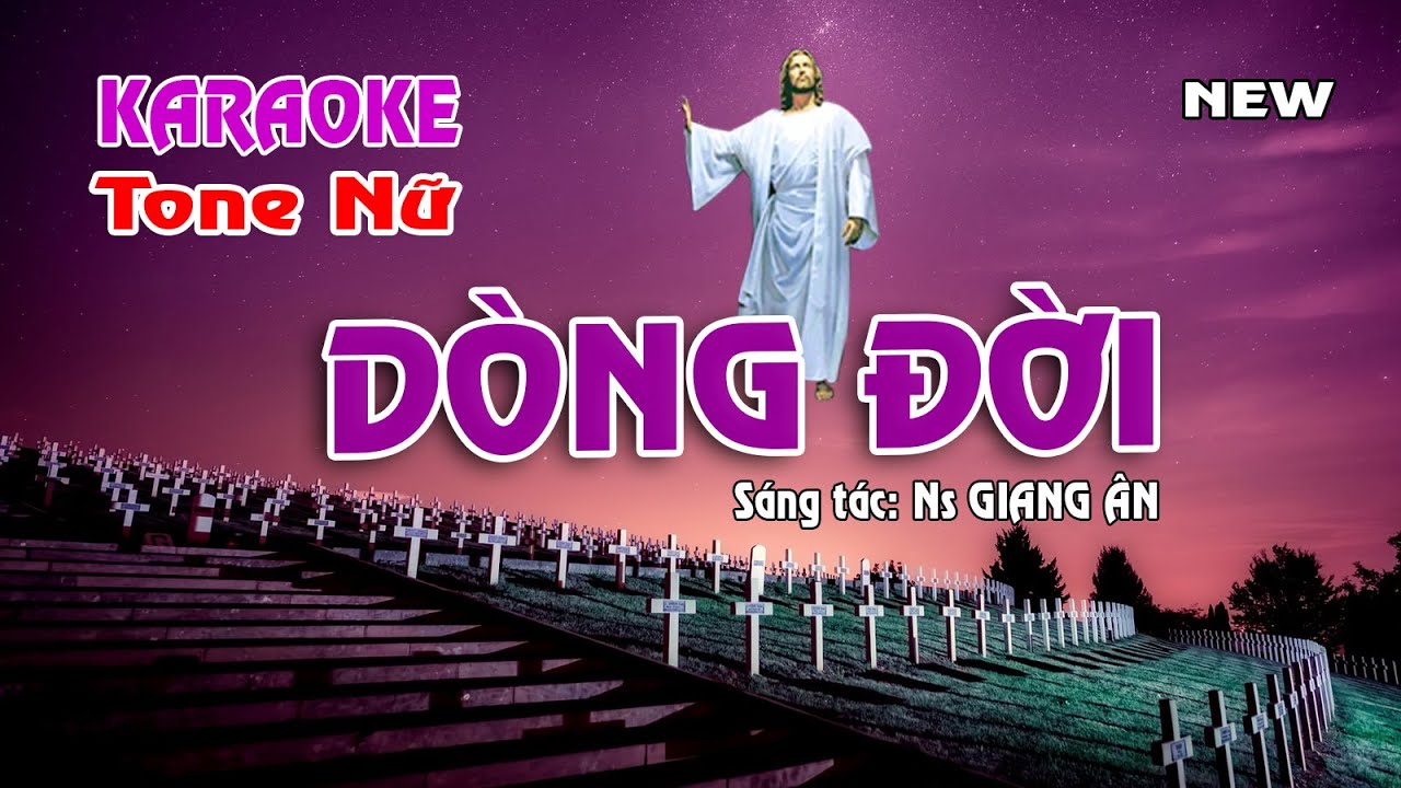 Dòng Đời karaoke tông nữ beat Kênh Giang Ân