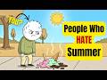 Psychology of People Who Hate Summer