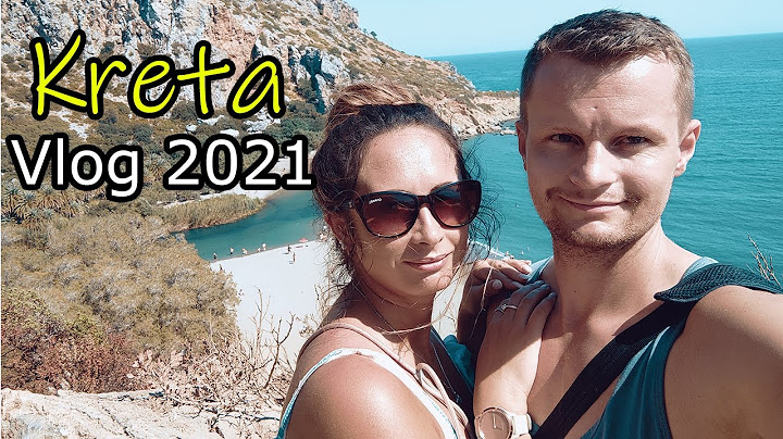 Kreta Vlog - mehr schöne Strände als einem lieb ist -Teil 1/2
