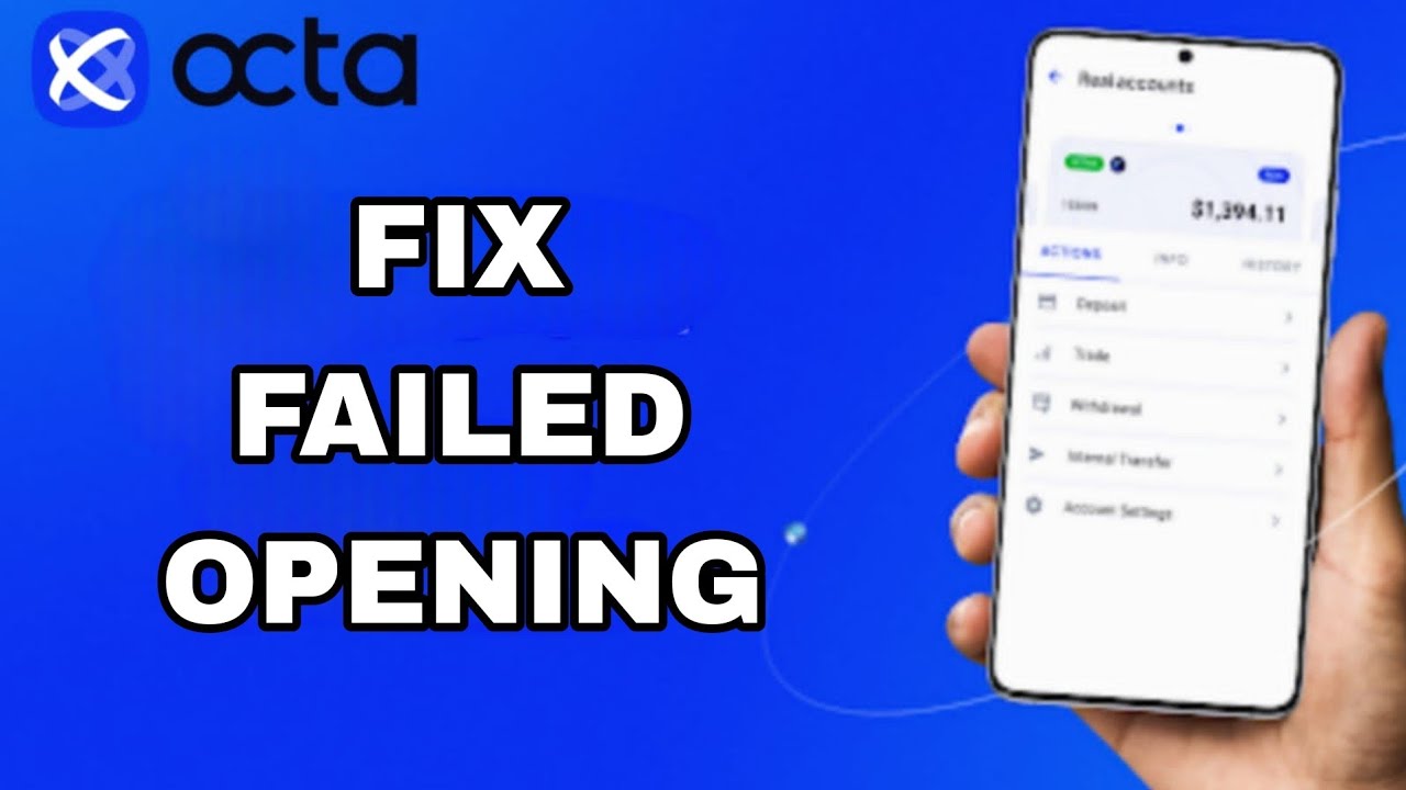 How To Fix And Solve Failed Opening On Octa App | Final Solution - YouTube