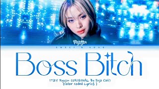 ITZY Ryujin - "BOSS BITCH by Doja Cat" Cover [Color Coded Lyrics Eng/Rom/Han]