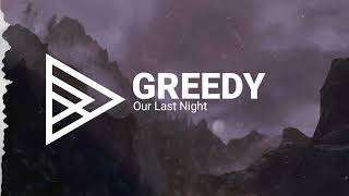 Video thumbnail of "Our Last Night - Greedy (Tate McRae Cover)"