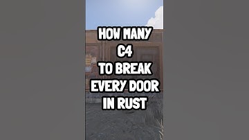How Many C4 to Break Every Door in Rust #rust #rusttips