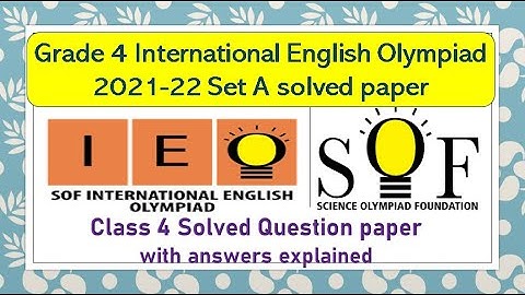 Class 4 SOF IEO solved paper 2021-22 Set A  International English olympiad #olympiad  #class4 #ieo