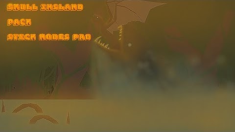 Skull island | King kong 2005  | Pack | Stick nodes pro