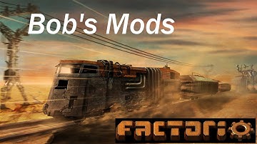 Factorio - The Return to Bob