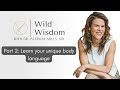 Part 2: Learn Your Unique Body Language | Dr. Patricia Mills, Wholistic MD