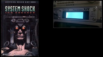 [Soundtrack] System Shock - 15 Level 7 eng, Energy, flight  [MIDI Remastered - Roland Fantom XR]