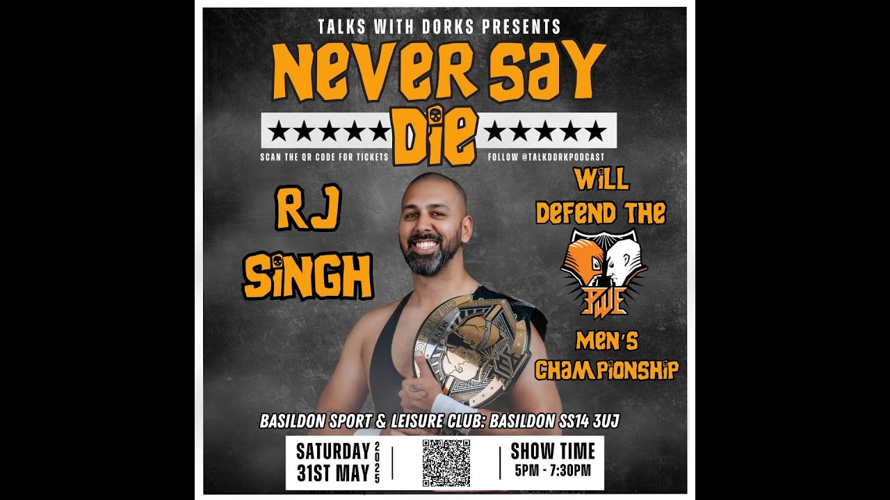 PWE VAULT! RJ Singh vs. Super Relic from Talks With Dorks, 31st May 2025
