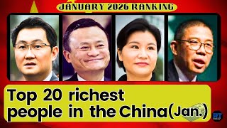 Top 20 Richest People in China January 2026 –💰🇨🇳