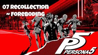 Persona 5 OST - Recollection ~ Foreboding