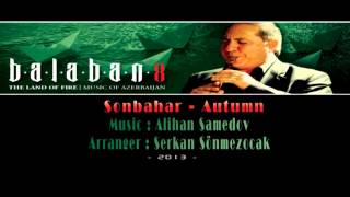Alihan Samedov & Sonbahar - Autumn