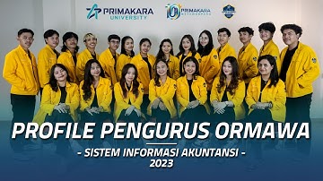 PROFILE PENGURUS ORMAWA | HIMPUNAN MAHASISWA SISTEM INFORMASI AKUNTANSI 2023 | PRIMAKARA UNIVERSITY