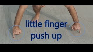 pinkies push up 1 rep - little fingers