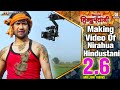 behind the scenes of nirahua hindustani ( bhojpuri film)