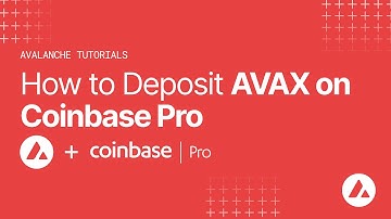How to Deposit AVAX on Coinbase Pro | Avalanche Tutorials