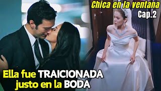 (P2) Ella fue ENGAÑAD4 justo en la BODA | Resumen: La chica en la ventana 2