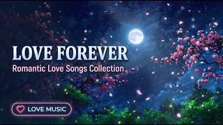 🌸 Love Forever Playlist | Soft Romantic Songs for Peaceful Nights & Sweet Memories screenshot 1