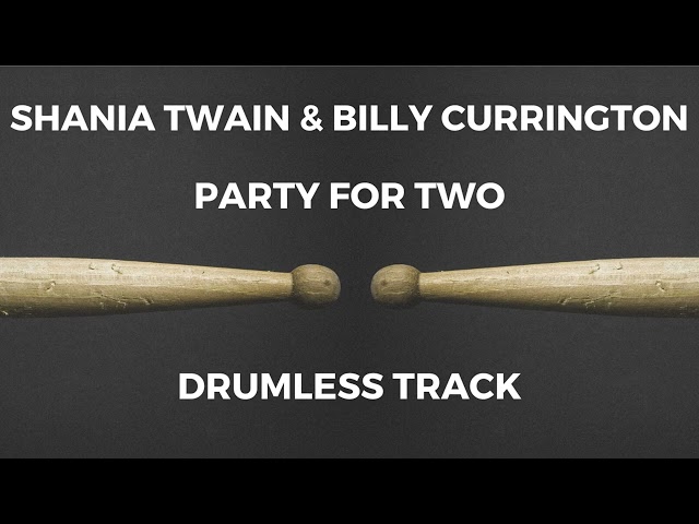 Shania Twain u0026 Billy Currington - Party for Two (drumless) class=