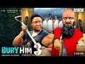 BURY HIM 3 REVIEW (LATEST NOLLYWOOD MOVIE REVIEW STARRING LIZZYGOLD ONUWAJE, YUL EDOCHIE)