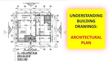 UNDERSTANDING BUILDING DRAWINGS (ARCHITECTURAL FLOOR PLANS)