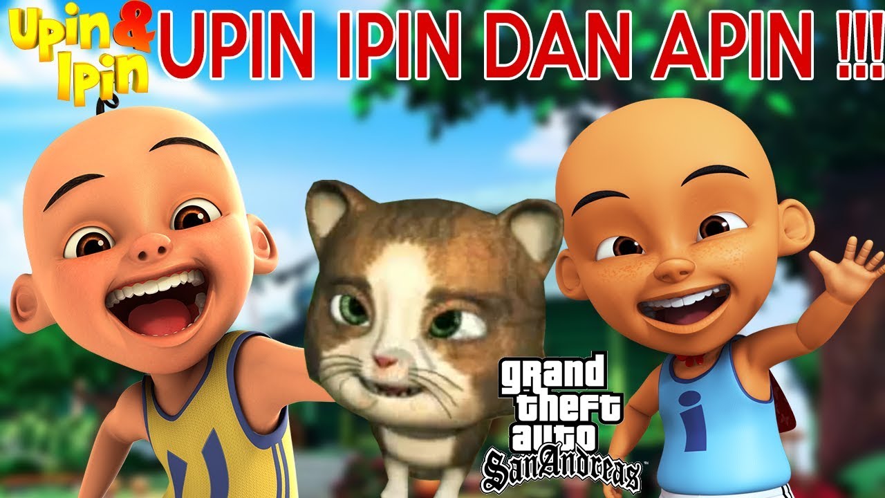 UPIN IPIN DAN APIN GTA LUCU INDONESIA DYOM 63 YouTube