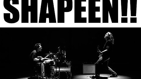 Shapeen!! - "Gangan" Official Music Video