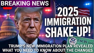 Trumps New 2025 Immigration Law Shocks Millions Green Card & Visa Holders Must Watch