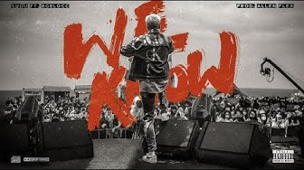 婁峻碩SHOU - WE KNOW ft. BG8LOCC (Prod. Allen Flex) (Official Audio)