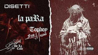 TOPBOY X MESSIAH - LA PARA (Visualizer) #BULLSHITDELACALLE