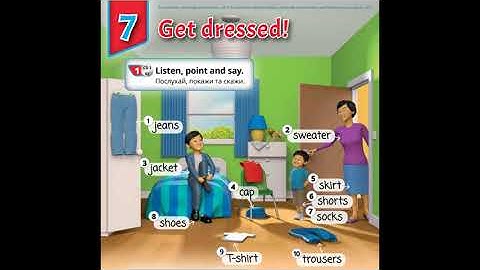 Відеоурок Quick Minds 1 Unit 7 Get Dressed  Lesson 1 p. 72