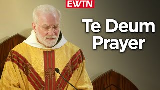 Doa Te Deum | Doa Pujian dan Syukur Katolik yang Penuh Kuasa