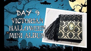 13 Days Of Halloween | Day 9: Victorian Loaded Mini Album