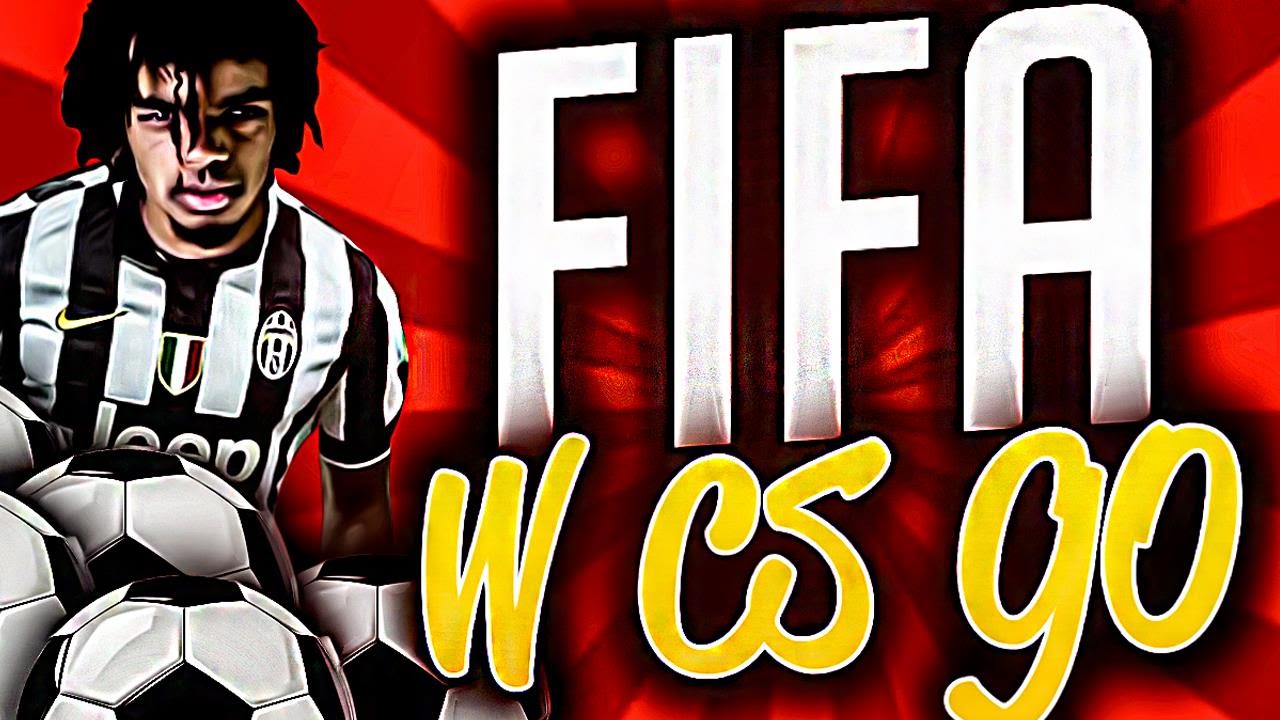 FIFA W CS - GO! - YouTube