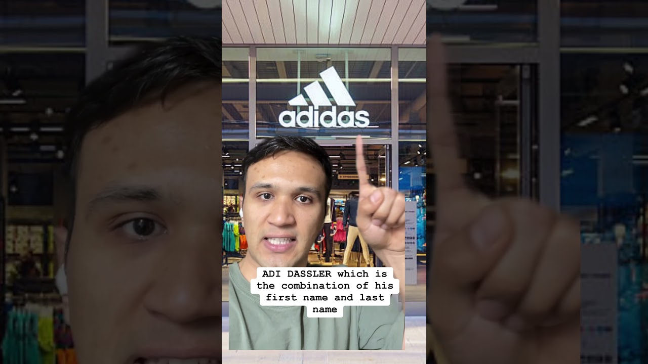 The origin name of the Adidas!