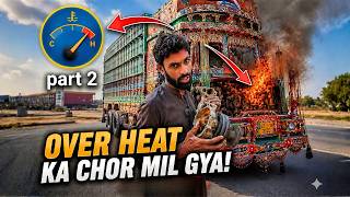 Overheating  Ka Chor Mil Gaya 😱 Truck Overheating Problem ISUZU FTR   Engine 6HE1 Part 2