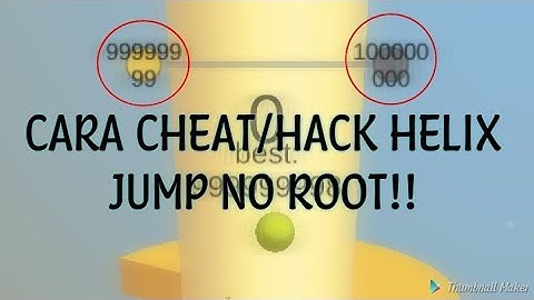 CARA CHEAT/HACK HELIX JUMP (NO ROOT)!!!! |BagoesAchmal